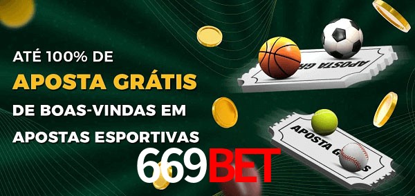 669BETbet Ate 100% de Aposta Gratis